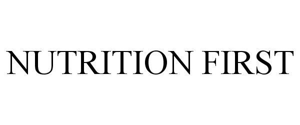  NUTRITION FIRST