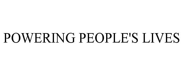 Trademark Logo POWERING PEOPLE'S LIVES