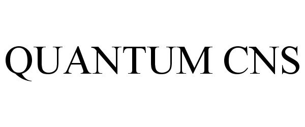 Trademark Logo QUANTUM CNS