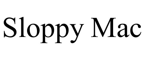 Trademark Logo SLOPPY MAC