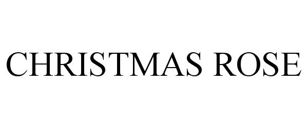 Trademark Logo CHRISTMAS ROSE