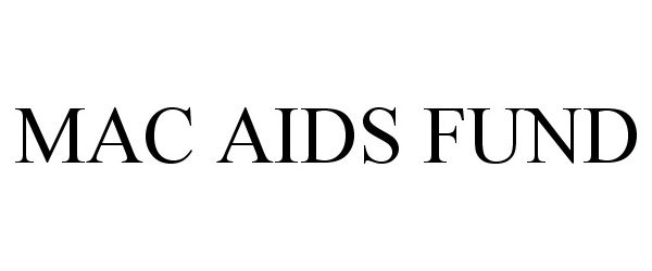  MAC AIDS FUND