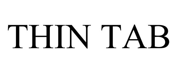 Trademark Logo THIN TAB