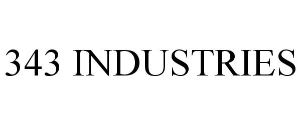 Trademark Logo 343 INDUSTRIES