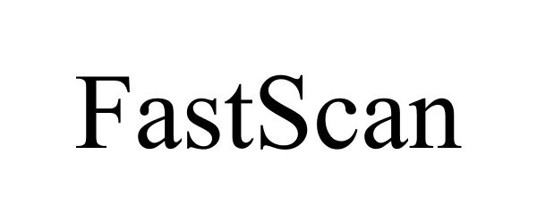 Trademark Logo FASTSCAN