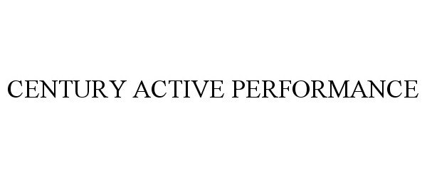  CENTURY ACTIVE PERFORMANCE