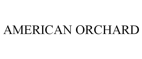 Trademark Logo AMERICAN ORCHARD