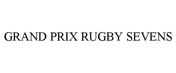  GRAND PRIX RUGBY SEVENS