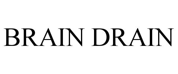 Trademark Logo BRAIN DRAIN