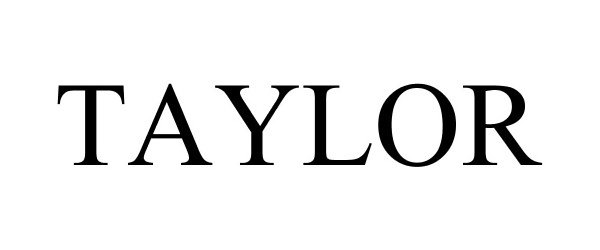 Trademark Logo TAYLOR