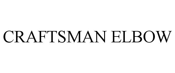 Trademark Logo CRAFTSMAN ELBOW