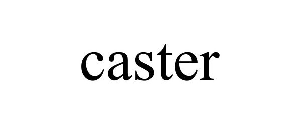 Trademark Logo CASTER