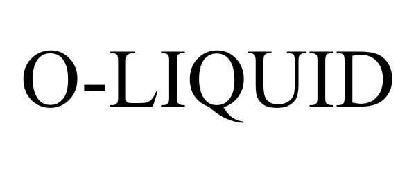 Trademark Logo O-LIQUID