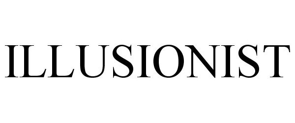 Trademark Logo ILLUSIONIST