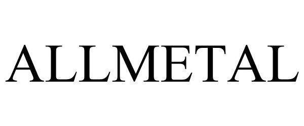 Trademark Logo ALLMETAL