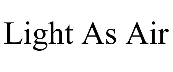 Trademark Logo LIGHT AS AIR