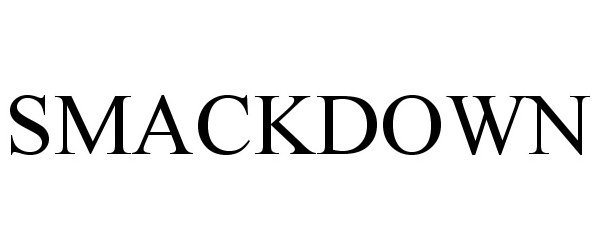 Trademark Logo SMACKDOWN