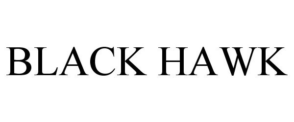 Trademark Logo BLACK HAWK