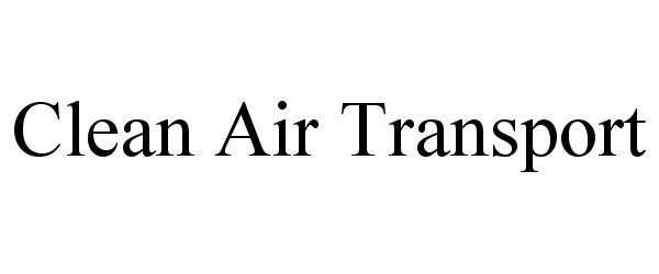  CLEAN AIR TRANSPORT