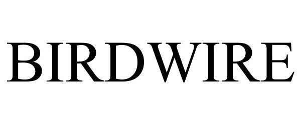 Trademark Logo BIRDWIRE