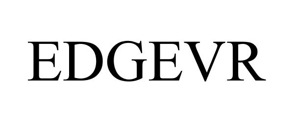 Trademark Logo EDGEVR