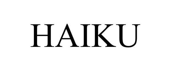 Trademark Logo HAIKU