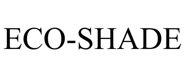 Trademark Logo ECO-SHADE
