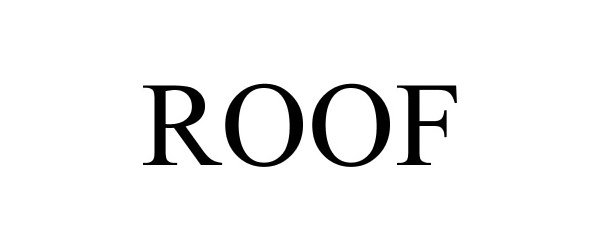 Trademark Logo ROOF