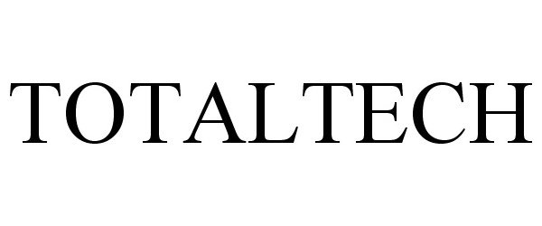 Trademark Logo TOTALTECH