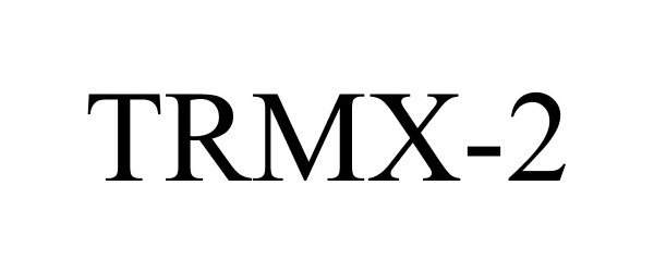 Trademark Logo TRMX-2