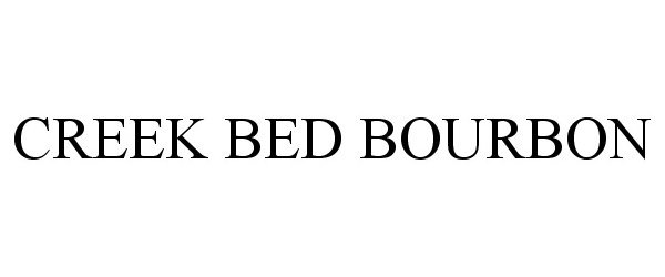 CREEK BED BOURBON