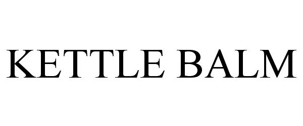 Trademark Logo KETTLE BALM