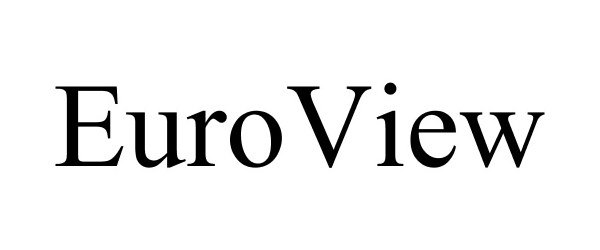 Trademark Logo EUROVIEW