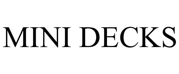 Trademark Logo MINI DECKS