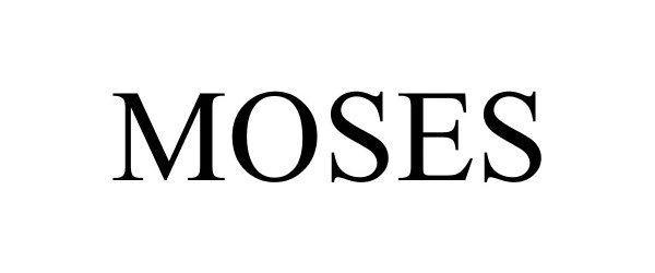 Trademark Logo MOSES