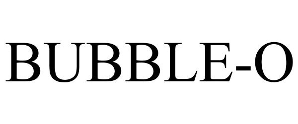  BUBBLE-O