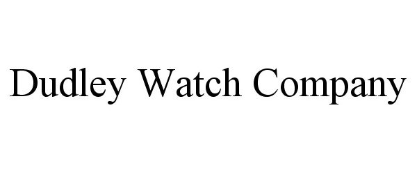  DUDLEY WATCH COMPANY