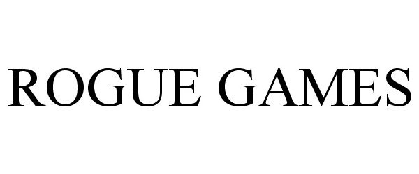 ROGUE GAMES