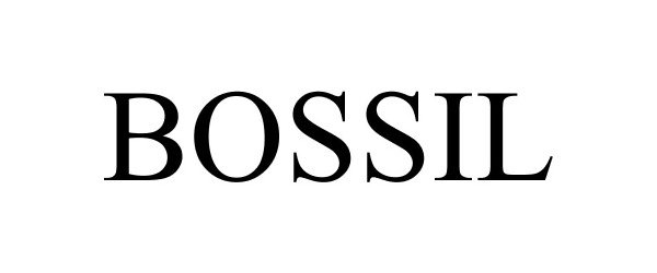 Trademark Logo BOSSIL