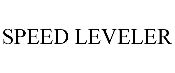 Trademark Logo SPEED LEVELER