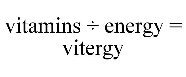  VITAMINS Ã· ENERGY = VITERGY