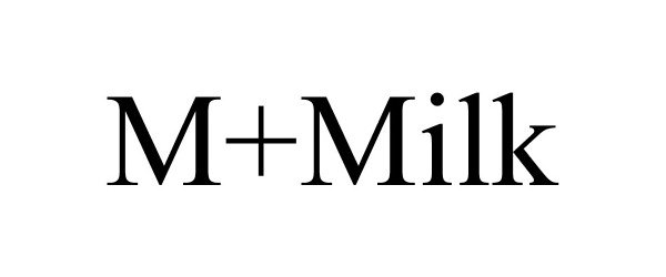  M+MILK