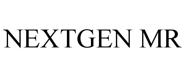 Trademark Logo NEXTGEN MR