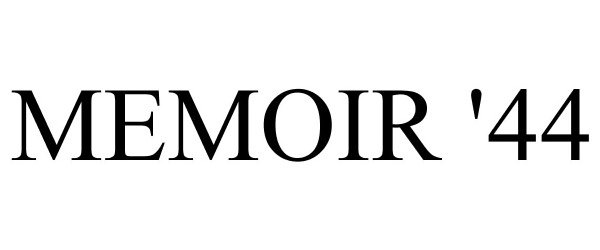 Trademark Logo MEMOIR '44