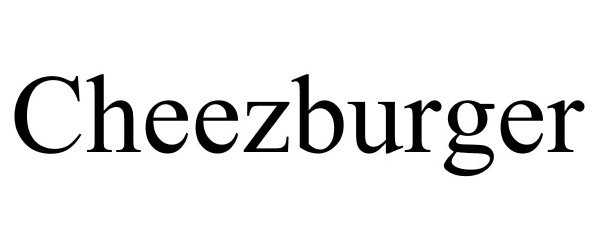 Trademark Logo CHEEZBURGER