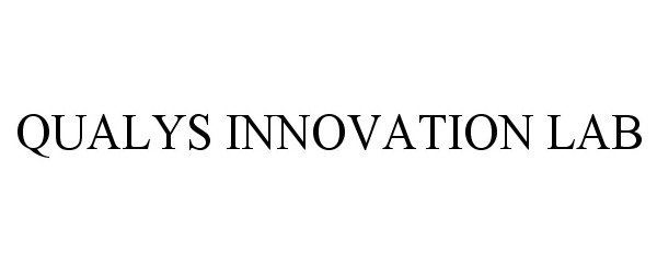 Trademark Logo QUALYS INNOVATION LAB