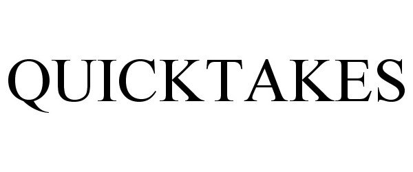 Trademark Logo QUICKTAKES