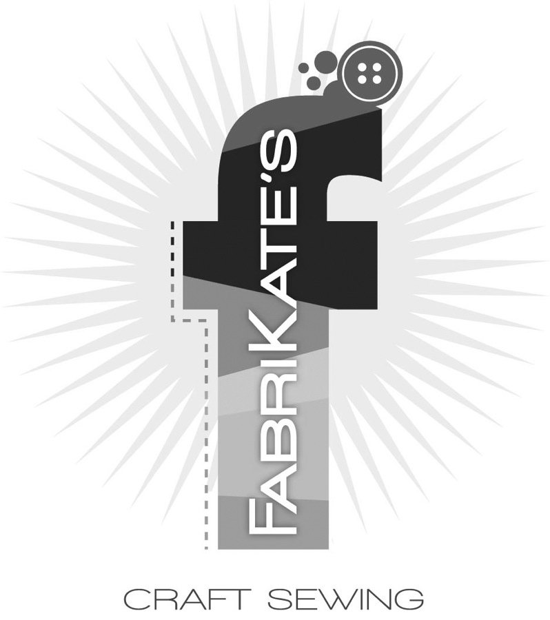 Trademark Logo FABRIKATE'S CRAFT SEWING F