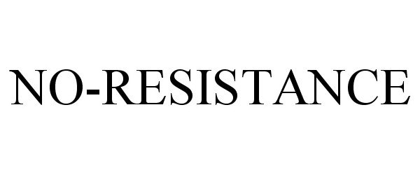  NO-RESISTANCE