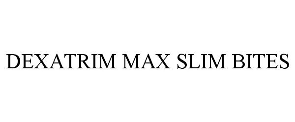  DEXATRIM MAX SLIM BITES